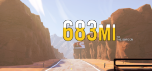 Screenshot from the game Road 96, depicting a desert road with a sign reading "683 MI TO THE BORDER."